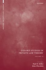 Télécharger le livre :  Oxford Studies in Private Law Theory: Volume II