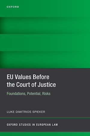 Téléchargez le livre :  EU Values Before the Court of Justice