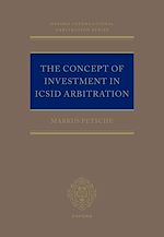 Télécharger le livre :  The Concept of Investment in ICSID Arbitration