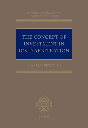 Téléchargez le livre :  The Concept of Investment in ICSID Arbitration