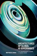 Télécharger le livre :  Architectures of Global AI Governance