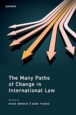 Télécharger le livre :  The Many Paths of Change in International Law