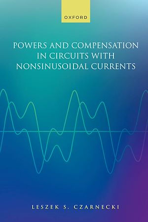 Téléchargez le livre :  Powers and Compensation in Circuits with Nonsinusoidal Current