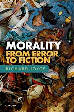 Télécharger le livre :  Morality: From Error to Fiction