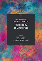 Download this eBook The Oxford Handbook of Philosophy of Linguistics