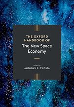 Télécharger le livre :  The Oxford Handbook of the New Space Economy