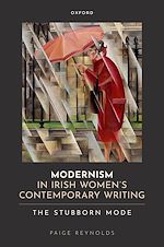 Télécharger le livre :  Modernism in Irish Women's Contemporary Writing