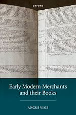 Télécharger le livre :  Early Modern Merchants and their Books