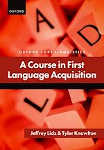 Télécharger le livre :  A Course in First Language Acquisition