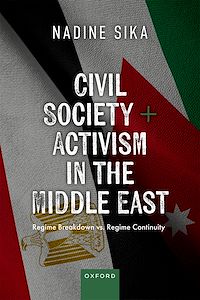 Téléchargez le livre :  Civil Society and Activism in the Middle East