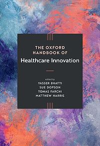 Téléchargez le livre :  The Oxford Handbook of Healthcare Innovation