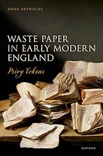 Télécharger le livre :  Waste Paper in Early Modern England