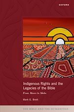 Télécharger le livre :  Indigenous Rights and the Legacies of the Bible