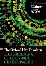 Télécharger le livre :  The Oxford Handbook on the Greening of Economic Development