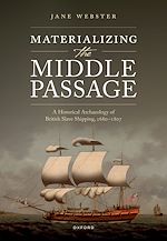 Télécharger le livre :  Materializing the Middle Passage
