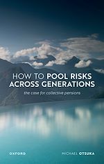 Télécharger le livre :  How to Pool Risks Across Generations