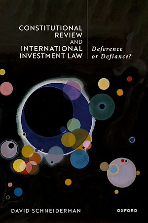 Téléchargez le livre :  Constitutional Review and International Investment Law