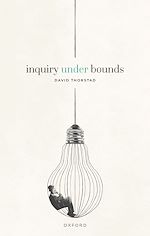 Télécharger le livre :  Inquiry Under Bounds