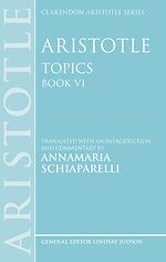 Télécharger le livre :  Aristotle: Topics Book VI