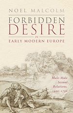 Télécharger le livre :  Forbidden Desire in Early Modern Europe