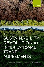 Télécharger le livre :  The Sustainability Revolution in International Trade Agreements