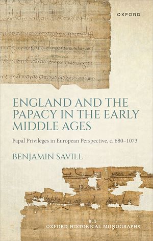 Téléchargez le livre :  England and the Papacy in the Early Middle Ages