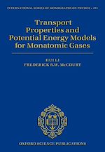 Télécharger le livre :  Transport Properties and Potential Energy Models for Monatomic Gases