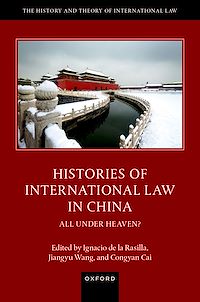 Téléchargez le livre :  Histories of International Law in China