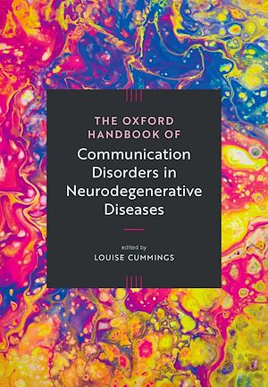 Téléchargez le livre :  The Oxford Handbook of Communication Disorders in Neurodegenerative Diseases