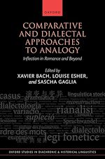 Télécharger le livre :  Comparative and Dialectal Approaches to Analogy