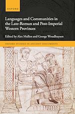 Télécharger le livre :  Languages and Communities in the Late-Roman and Post-Imperial Western Provinces
