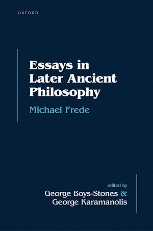 Téléchargez le livre :  Essays in Later Ancient Philosophy
