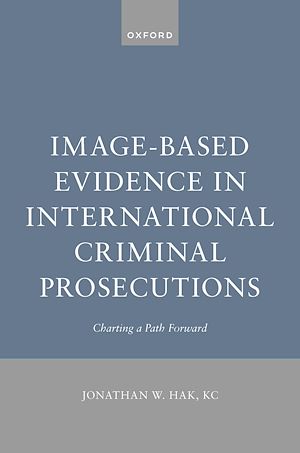 Download the eBook: Image-Based Evidence in International Criminal Prosecutions
