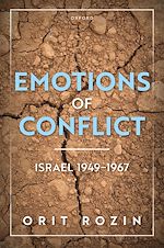 Télécharger le livre :  Emotions of Conflict, Israel 1949-1967