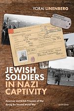 Télécharger le livre :  Jewish Soldiers in Nazi Captivity