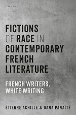 Télécharger le livre :  Fictions of Race in Contemporary French Literature