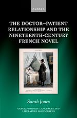 Télécharger le livre :  The Doctor-Patient Relationship and the Nineteenth-Century French Novel