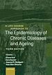 Télécharger le livre :  A Life Course Approach to the Epidemiology of Chronic Diseases and Ageing