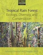Télécharger le livre :  Tropical Rain Forest Ecology, Diversity, and Conservation