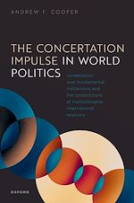 Télécharger le livre :  The Concertation Impulse in World Politics