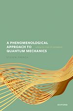 Télécharger le livre :  A Phenomenological Approach to Quantum Mechanics