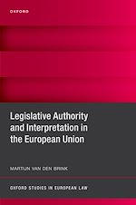 Télécharger le livre :  Legislative Authority and Interpretation in the European Union
