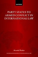 Télécharger le livre :  Party Status to Armed Conflict in International Law