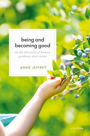 Téléchargez le livre :  Being and Becoming Good