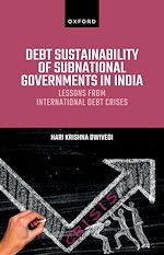 Télécharger le livre :  Debt Sustainability of Subnational Governments in India