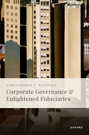 Téléchargez le livre :  Corporate Governance and Enlightened Fiduciaries