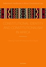 Télécharger le livre :  Constitutional Identity and Constitutionalism in Africa