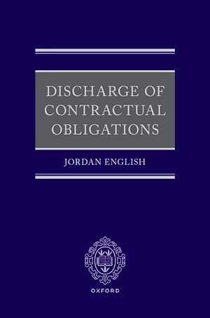 Téléchargez le livre :  Discharge of Contractual Obligations
