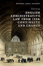Télécharger le livre :  English Administrative Law from 1550