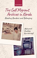 Télécharger le livre :  The Gulf Migrant Archives in Kerala